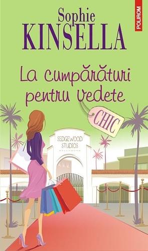 La cumpărături pentru vedete by Sophie Kinsella