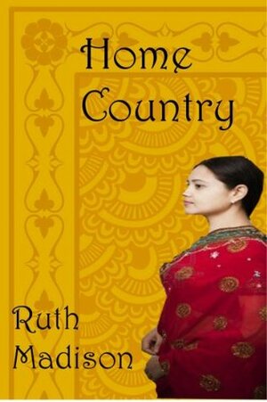 Home Country by Ruth Madison