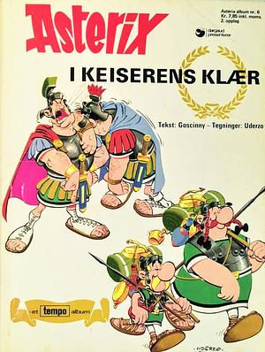 Asterix i Keiserens Klær by René Goscinny, Albert Uderzo