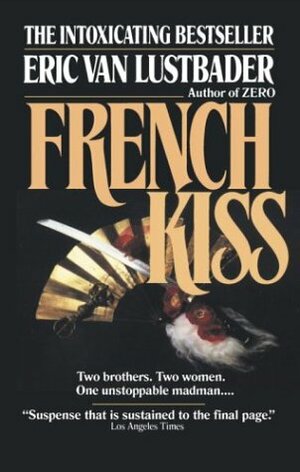 French Kiss by Eric Van Lustbader