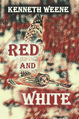 Red and White by Kenneth Weene