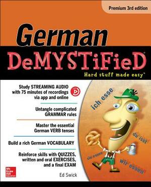 German Demystified, Premium 3rd Edition by Ed Swick