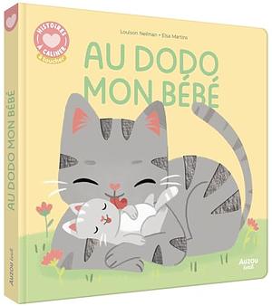 Au dodo mon bébé by Louison Nielman