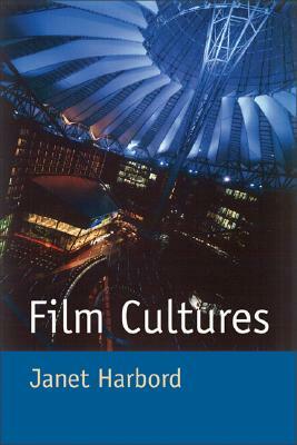 Film Cultures by Janet Harbord