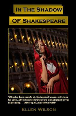 In the Shadow of Shakespeare by Ellen Wilson