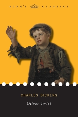 Oliver Twist (King's Classics) by Charles Dickens