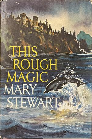 This Rough Magic by Mary Stewart