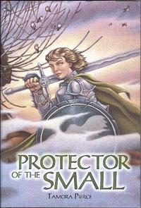 Protector of the Small Quartet by Tamora Pierce