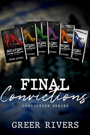 Final Convictions by Greer Rivers