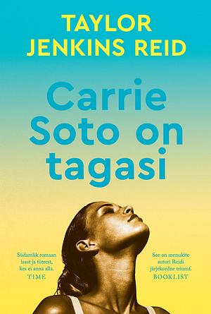 Carrie Soto on tagasi by Taylor Jenkins Reid