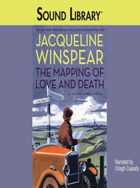 The Mapping of Love and Death by Jacqueline Winspear