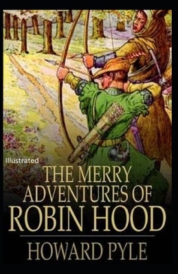 The Merry Adventures of Robin Hood Illustrated by Howard Pyle