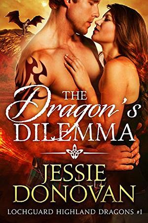 The Dragon's Dilemma by Jessie Donovan