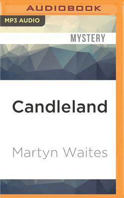 Candleland by Martyn Waites