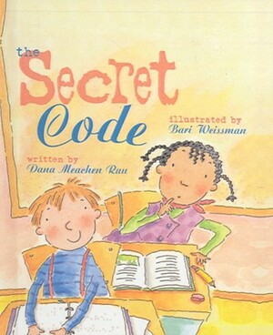 The Secret Code by Dana Meachen Rau
