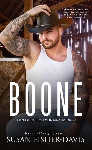 Boone Men of Clifton, Montana Book 21 by Susan Fisher-Davis, Susan Fisher-Davis