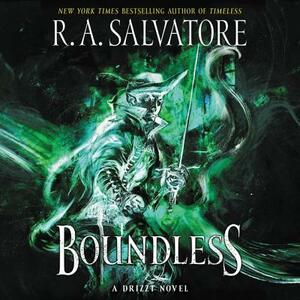 Boundless: A Drizzt Novel by R.A. Salvatore