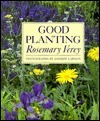 Good Planting by Rosemary Verey
