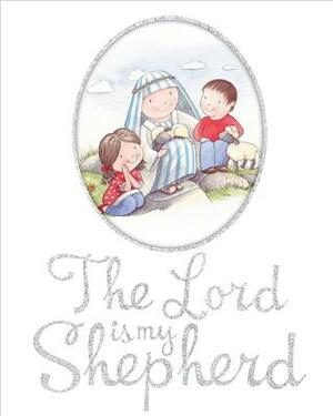 The Lord Is My Shepherd by Juliet David