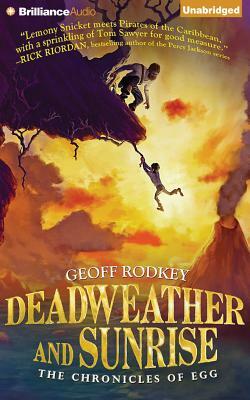 Deadweather and Sunrise by Geoff Rodkey