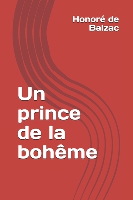 Un prince de la bohême by Honoré de Balzac