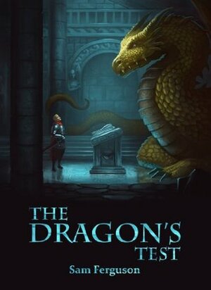 The Dragon's Test by Sam Ferguson