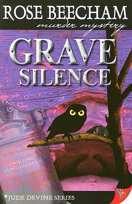 Grave Silence by Rose Beecham