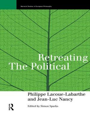 Retreating the Political by Phillippe Lacoue-Labarthe, Jean-Luc Nancy