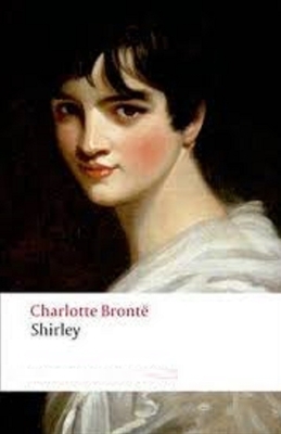 Shirley Charlotte Brontë Illustrated by Charlotte Brontë