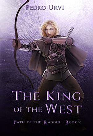 The King of the West by Pedro Urvi
