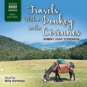 Travels with a Donkey in the Cévennes by Robert Louis Stevenson