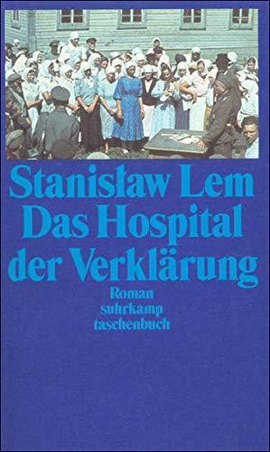 Das Hospital Der Verklärung by Stanisław Lem