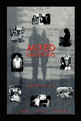 Mixed Emotions by Sherry Mills