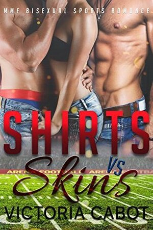Shirts vs. Skins by Victoria Cabot