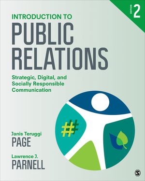 Introduction to Public Relations: Strategic, Digital, and Socially Responsible Communication by Janis Teruggi Page, Lawrence J. Parnell