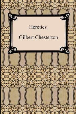 Heretics by G.K. Chesterton