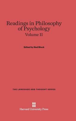 Readings in Philosophy of Psychology, Volume II by 