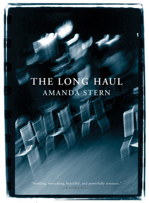 The Long Haul by Amanda Stern