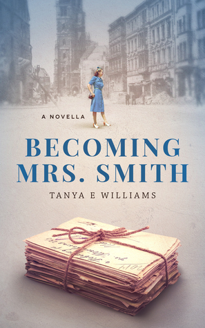 Becoming Mrs. Smith by Tanya E. Williams