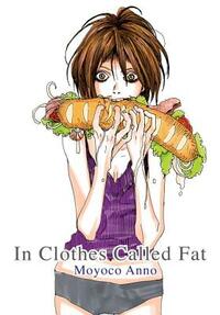 In Clothes Called Fat by Moyoco Anno