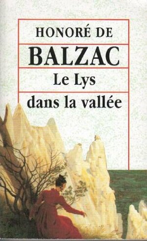 Le Lys Dans La Vallee, Grands Textes Classiques by Honoré de Balzac