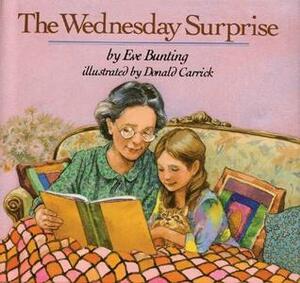 The Wednesday Surprise by Eve Bunting, Donald Carrick