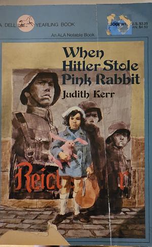 When Hitler Stole Pink Rabbit by Judith Kerr