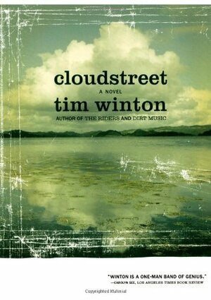 Cloudstreet by Tim Winton