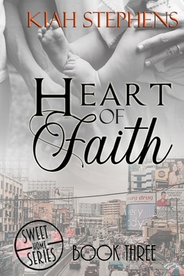 Heart of Faith by Kiah Stephens