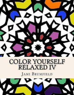 Color Yourself Relaxed IV by Jami Brumfield