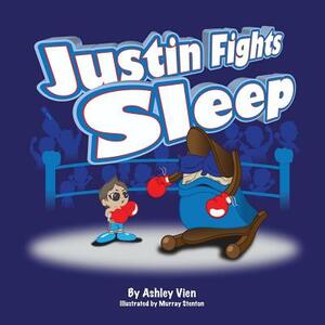 Justin Fights Sleep by Ashley Vien