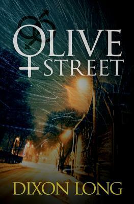 Olive Street by Dixon Long