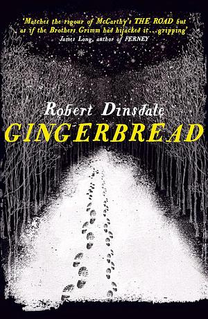 Gingerbread by Robert Dinsdale