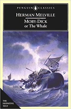 Moby-Dick; or, The Whale by Herman Melville